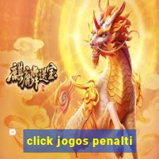 click jogos penalti